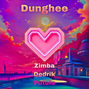 Dunghee (feat. Dedrik & Putulu)