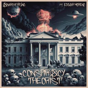 CONSPIRACY THEORIST (feat. Edgar Moreno)