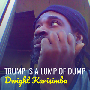 Trump Is a Lump of Dump