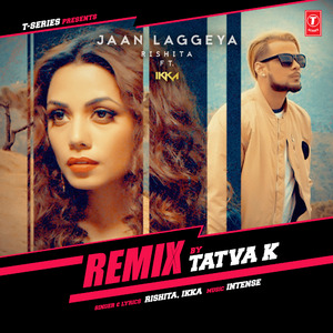 Jaan Laggeya Remix