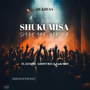 SHUKUMISA (feat. Ghost Rsa & Fash sa01)