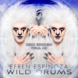 Wild Drums (Josue Escobedo Tribal Mix)