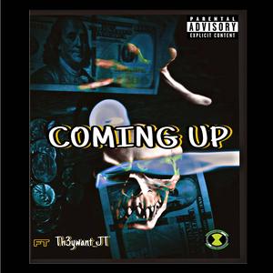 Coming Up (feat. Th3ywant_JT)
