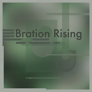 Bration Rising