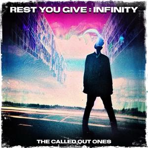 Rest You Give : Infinity