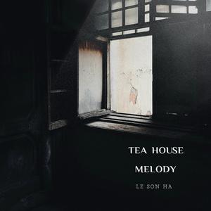 Tea House Melody