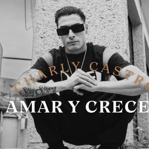Amar y Crecer