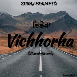 Vichhorha - (Slowed+Reverb)