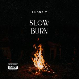 Slow Burn