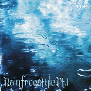 RainfreestylePt.1