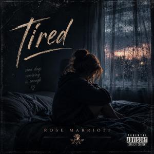 Tired