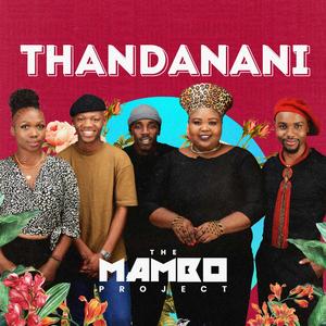 Thandanani (Edit)