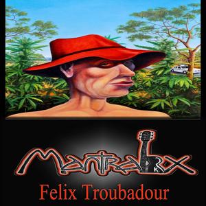 Felix Troubadour