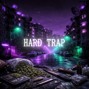 HARD TRAP (feat. K19 Vils)