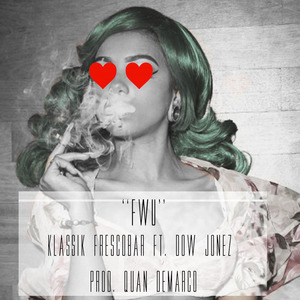 Fwu (Radio Edit) [feat. Dow Jonez]
