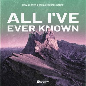 All I've Ever Known