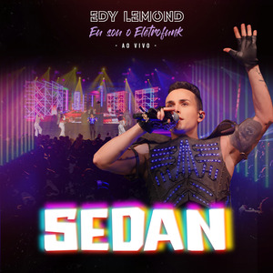 Sedan (Eu Sou o Eletrofunk) (Ao Vivo)