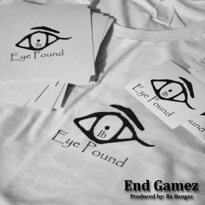 End Gamez (feat. Bx Bangaz & Len Berzerk)