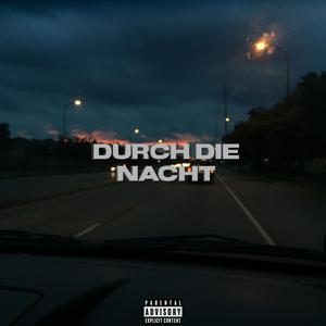 Durch die Nacht