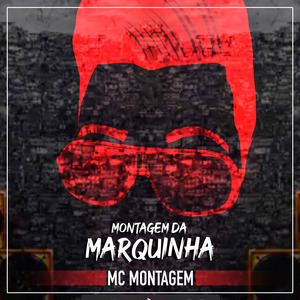 Montagem da Marquinha