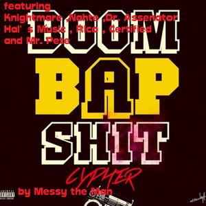 Boom Bap Shit Cypher (feat. Knightmare, Nahte, Dr Assenator, Hals Music, Rico, Certified & Mr Pete)