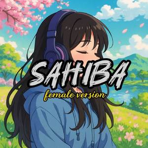 Sahiba (Female Version)