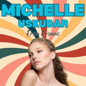 Michelle & Uskudar (Orient Instrumental)