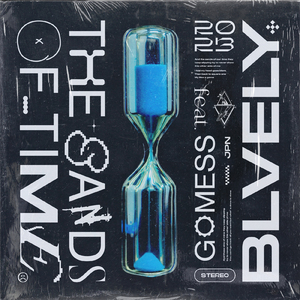 The Sands Of Time (feat. GOMESS)