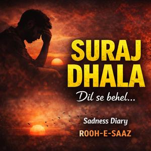 SURAJ DHALA