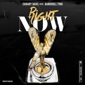 Right Now (feat. Bankroll Tink)