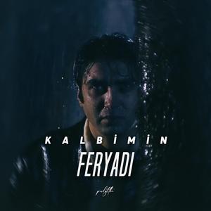 Kalbimin Feryadı