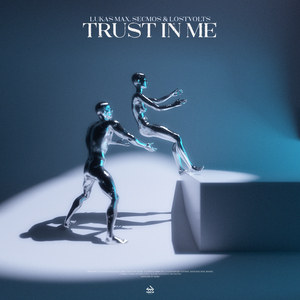 Trust In Me