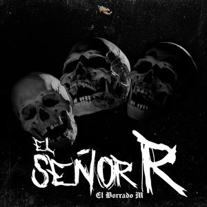 El Señor R