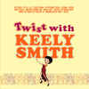Keely Smith - Twistin' Cowboy Joe