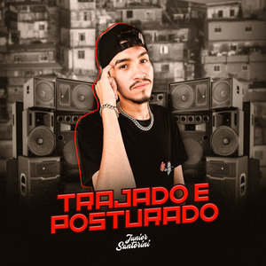 Trajado e Posturado