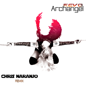 Archangel (Chris Naranjo Remix)