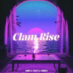 Clam Rise Slowed (Remaster)