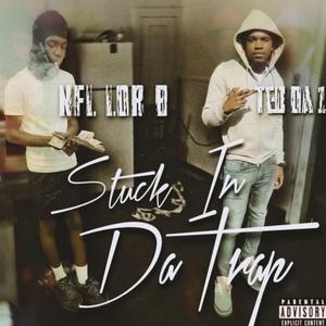 Stuck In Da Trap