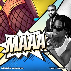 MAAA (feat. Tonyonetouch)