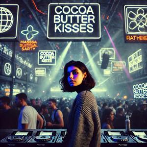 Cocoa Butter Kisses (Techno)