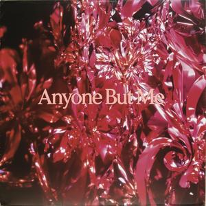 Anyone But Me (feat. Joy Candy)