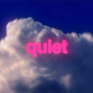 quiet (feat. keepahalo)