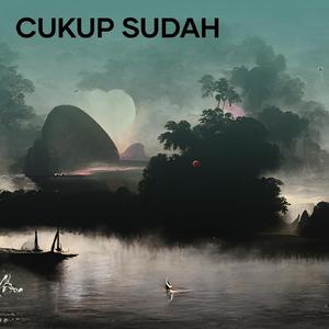 Cukup Sudah