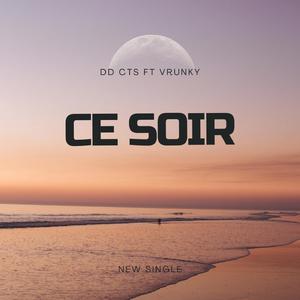 CE SOIR (feat. VRUNKY)