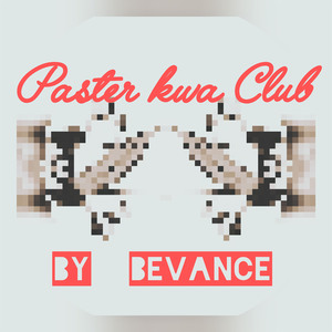 Paster Kwa Club