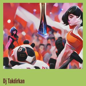 Dj Takdirkan