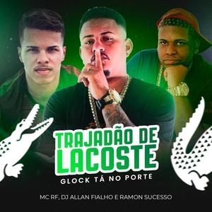 Trajadão de Lacoste Glock tá no Porte