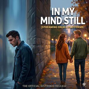 In My Mind Still