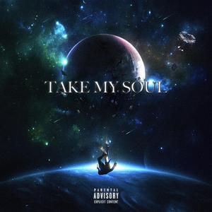 Take my soul