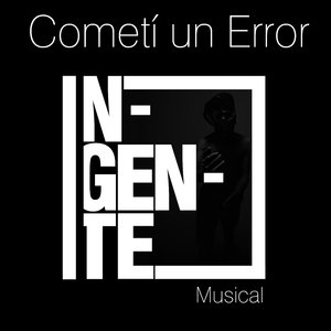 Cometí un Error